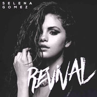 Selena Gomez - Revival